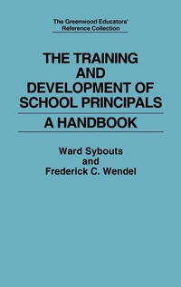 Enlarge image Cover: The Training and Development of School Principals - Greenwood Press