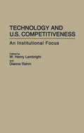 Cover: Technology and U.S. Competitiveness - Praeger Publishers Inc