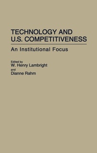 Enlarge image Cover: Technology and U.S. Competitiveness - Praeger Publishers Inc