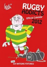 Abbildung von: Official Rugby Addicts (Gren's) Calendar 2012 - Danilo Promotions Limited