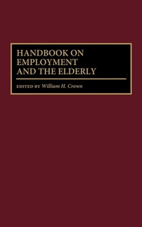 Abbildung von: Handbook on Employment and the Elderly - Greenwood Press