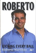 Cover: Roberto - Kicking Every Ball, My Story So Far - Y Lolfa