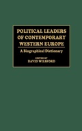 Cover: Political Leaders of Contemporary Western Europe - Greenwood Press