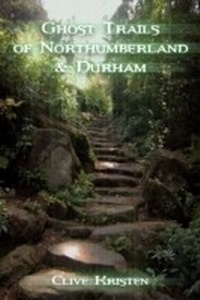 Abbildung von: Ghost Trails of Northumberland and Durham - Andrews UK