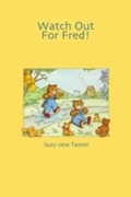 Cover: Watch Out For Fred! - Andrews UK