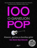Cover: 100 o Ganeuon Pop - Y Lolfa