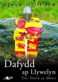 Cover: Dafydd Ap Llywelyn - The Shield of Wales - Y Lolfa