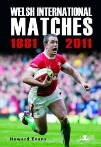 Abbildung von: Welsh International Matches 1881-2011 - Y Lolfa