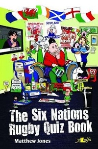 Abbildung von: The Six Nations Rugby Quiz Book - Y Lolfa