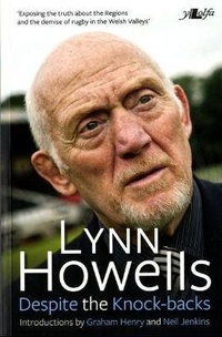 Abbildung von: Despite the Knock-Backs - The Autobiography of Lynn Howells - Y Lolfa
