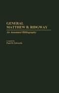 Cover: General Matthew B. Ridgway - Greenwood Press