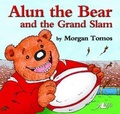 Cover: Alun the Bear and the Grand Slam - Y Lolfa