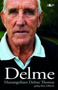 Abbildung von: Delme - Hunangofiant Delme Thomas - Y Lolfa