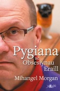 Cover: Pygiana ac Obsesiynau Eraill - Y Lolfa