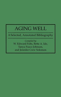 Enlarge image Cover: Aging Well - Greenwood Press