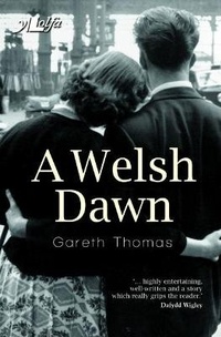 Enlarge image Cover: A Welsh Dawn - Y Lolfa