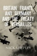 Cover: Britain, France and Germany and the Treaty of Versailles - Andrews UK