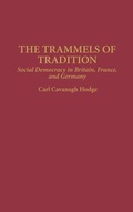 Cover: The Trammels of Tradition - Praeger Publishers Inc