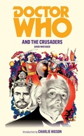 Cover: Doctor Who and the Crusaders - BBC Books