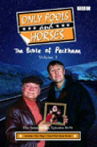 Abbildung von: Only Fools And Horses - The Scripts Vol 3: The Feature-Length Episodes 86-96 - BBC Books
