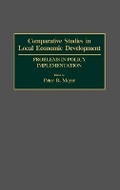 Cover: Comparative Studies in Local Economic Development - Praeger Publishers Inc