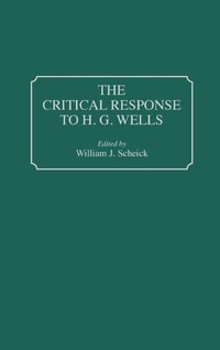 Enlarge image Cover: The Critical Response to H.G. Wells - Greenwood Press