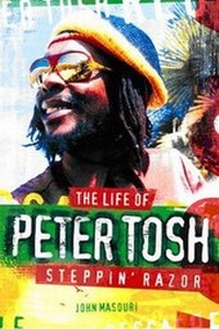 Enlarge image Cover: Steppin' Razor the Life of Peter Tosh - Omnibus Press