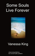 Cover: Some Souls Live Forever - Chipmunkapublishing