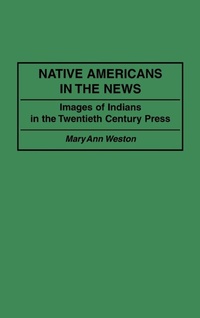 Bild: Native Americans in the News - Praeger Publishers Inc