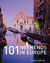 Enlarge image Cover: 101 Weekends in Europe - New Holland Publishers Ltd