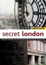 Cover: Secret London - New Holland Publishers Ltd