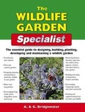 Cover: The Wildlife Garden Specialist - New Holland Publishers Ltd