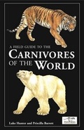Cover: A Field Guide to the Carnivores of the World - New Holland Publishers Ltd