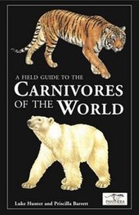 Enlarge image Cover: A Field Guide to the Carnivores of the World - New Holland Publishers Ltd