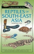 Cover: A Field Guide to the Reptiles of South-East Asia - New Holland Publishers Ltd