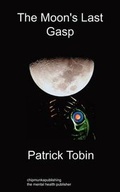 Cover: The Moon's Last Gasp - Chipmunkapublishing