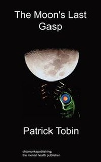 Enlarge image Cover: The Moon's Last Gasp - Chipmunkapublishing