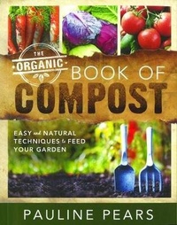 Enlarge image Cover: The Organic Book of Compost - New Holland Publishers Ltd