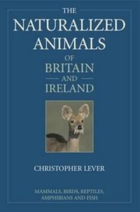 Enlarge image Cover: The Naturalized Animals of Britain and Ireland - New Holland Publishers Ltd