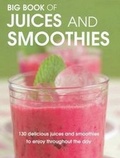Cover: Big Book of Juices and Smoothies - New Holland Publishers Ltd