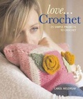 Cover: Love...Crochet - New Holland Publishers Ltd