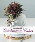 Cover: Alan Dunn's Celebration Cakes - New Holland Publishers Ltd
