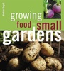 Cover: Growing Food in Small Gardens - New Holland Publishers Ltd