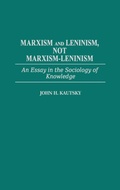 Cover: Marxism and Leninism - Greenwood Press