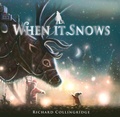 Cover: When It Snows - David Fickling Books