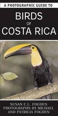Enlarge image Cover: A Photographic Guide to Birds of Costa Rica - New Holland Publishers Ltd