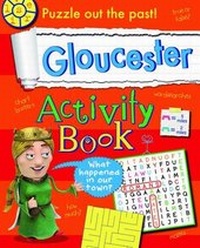 Enlarge image Cover: Gloucester Activity Book - Hometown World