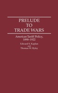 Cover: Prelude to Trade Wars - Praeger Publishers Inc