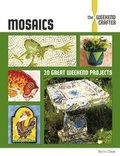 Cover: Mosaics: the Weekend Crafter - New Holland Publishers Ltd