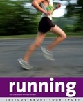 Cover: Serious About Your Sport: Running - New Holland Publishers Ltd